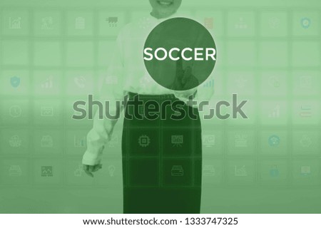 SOCCER - technology and business concept