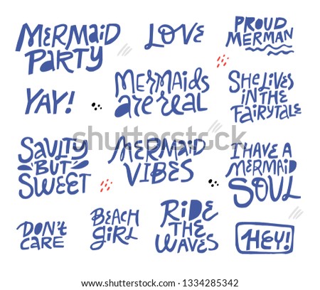 Mermaid party hand drawn blue lettering set. Stylized slang phrases, slogans collection. Positive quote isolated cliparts. Flat design typography. Birthday poster, banner, t-shirt carton elements