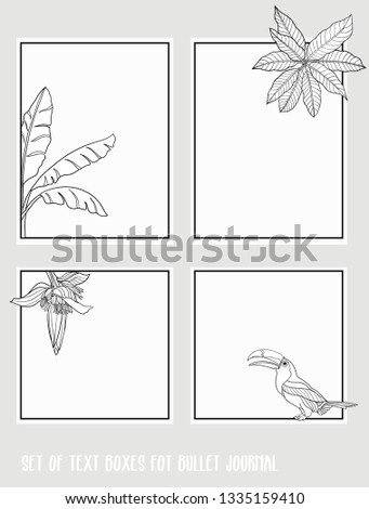Set of text boxes for bullet journal or notes with tropical plans, flowers and birds. Stickers, elements for design. Outline hand drawing vector illustration.
