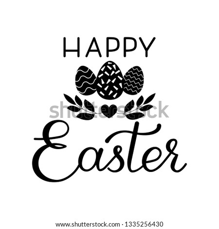 Happy Easter hand drawn lettering isolated on white background. Easter card with eggs, leaves and heart. Print for greeting card, party invitation, poster, flyer, banners