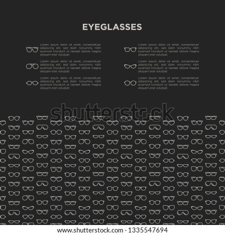 Eyeglasses concept with thin line icons: sunglasses, sport glasses, rectangular, aviator, wayfarer, round, square, cat eye, oval, extravagant, big size. Vector illustration for banner, print media.