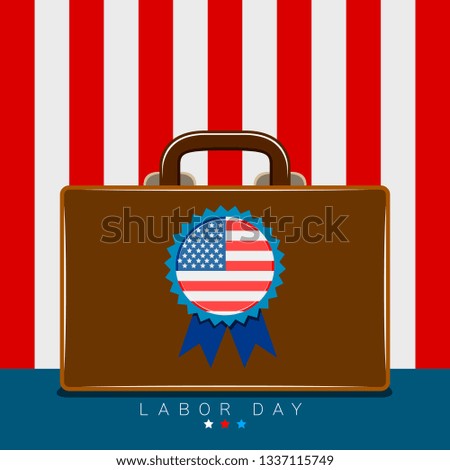 Labor day banner with a suitcase and flag of United States. Vector illustration desing