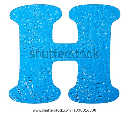 Letter H, Blue water drops