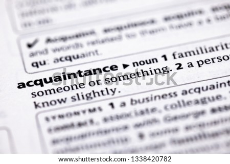 Blurred close up to the partial dictionary definition of Acquaintance