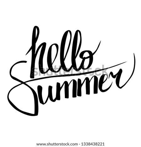 Bright poster with hand lettering" Hello summer". Print . Vector illustration 