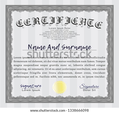 Grey Sample certificate or diploma. With complex background. Nice design. Customizable, Easy to edit and change colors. 