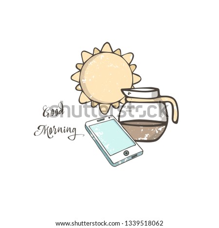 Hand drawn illustration phone and awesome fresh coffee in with a bright orange yellow sun in the background good morning concept illustration grunge texture clip art