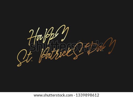 Happy st Patrick day, drawn calligraphy lettering