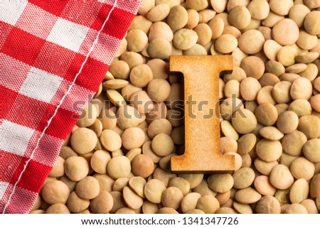 Letter I, Lentils with checkered napkin - Lens culinaris