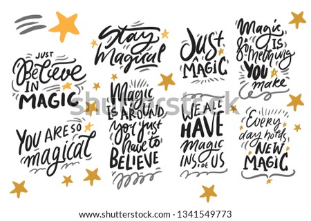 Magic quotes set for your design: posters, cards. Hand lettering illustrations