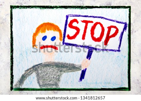 Colorful drawing: Sad boy holding a STOP sign in his hand