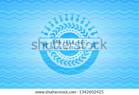Public Relations sky blue water badge.