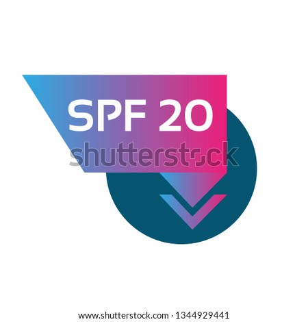 SPF 20 - label,tag,sign,sticker. SPF 20  speech bubble