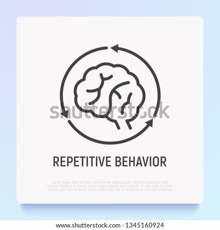 Repetitive behavior: human brain in arrows thin line icon. Modern vector illustration of autism symptom. Royalty-Free Stock Photo #1345160924