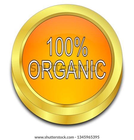 100% Organic Button - 3D illustration