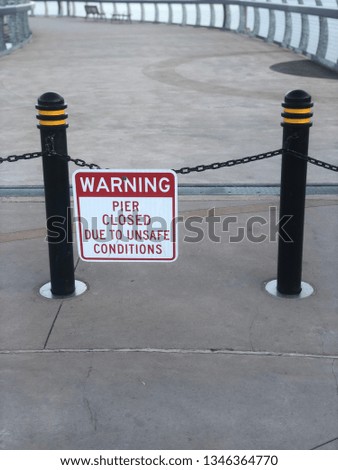 Pier Closed Sign