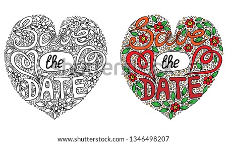 Vector colorful Save the date words with flover and leaf for coloring book. Hand written wedding custom calligraphy isolated on black. Elegant ornate lettering.