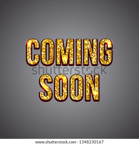 Coming soon gold glitter text on dark background concept