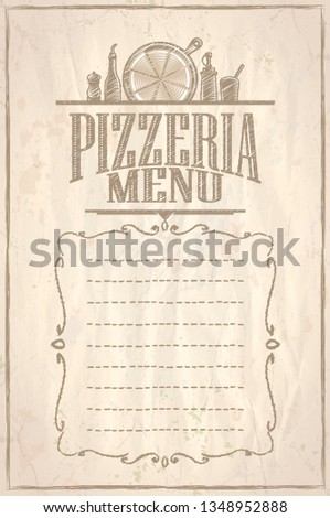 Pizzeria menu list, vintage style with old paper, empty space for text