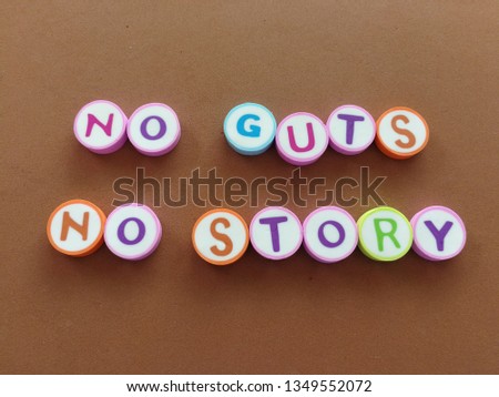 No guts, no story Royalty-Free Stock Photo #1349552072