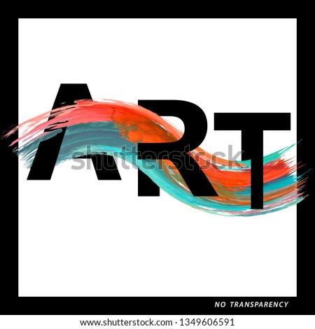 ART, typographic illustration. Colorful wavy lines, brush stroke, ad banner with black frame. Design element, clip art, abstract shape illustration.