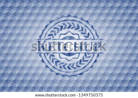 Ketchup blue polygonal badge.