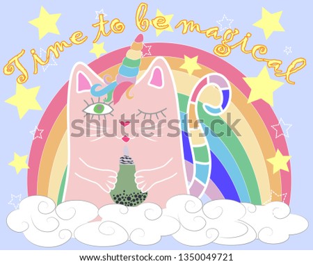 Cute cat unicorn with rainbow and slogan. hand drawn illustration