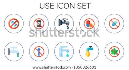 use icon set. 10 flat use icons.  Collection Of - no phone, faucet, no straight, no drugs