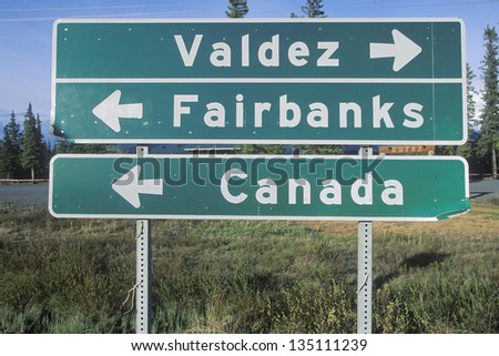 Valdez; Fairbanks; Canada sign