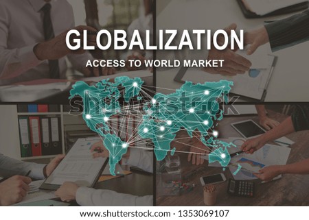 Globalization concept illustrated by pictures on background