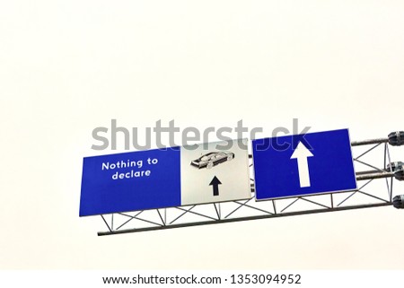 European Union border, Customs. Road sign - Nothing to declare, on white background. 