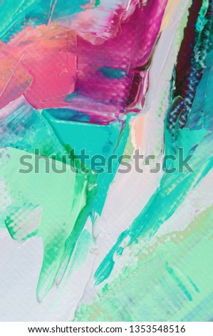 Fragment of multicolored texture painting. Abstract art background. oil on canvas. Rough brushstrokes of paint. Closeup of a painting by oil and palette knife. Highly-textured, high quality details.