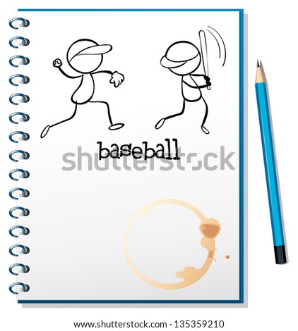 Illustration of a notebook with a sketch of the baseball players on a white background