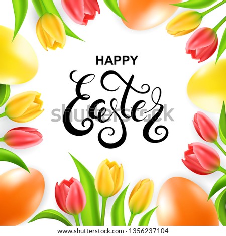 Happy Easter card with eggs, tulips and calligraphy.