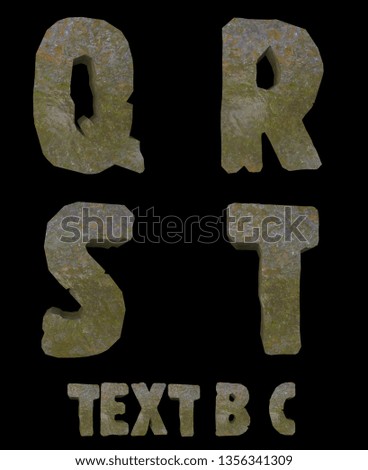 Text B.C. Moss Rock Q R S T Alphabet
