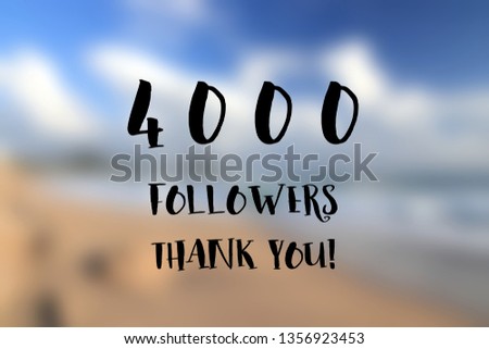 4000 followers thank you sign - social media milestone banner. 4k likes.