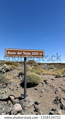 Vertical detail of the view of the signboard of Base del Teide, Tenerife, Canarias