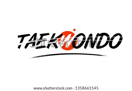 taekwondo text word on white background with red circle suitable for card icon or typography logo design Royalty-Free Stock Photo #1358661545