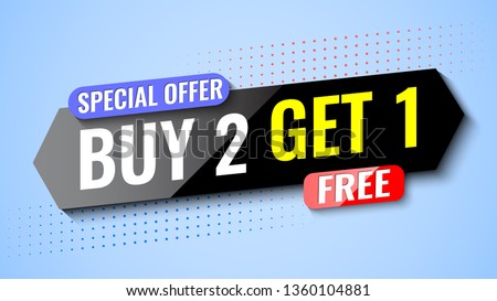 Buy 2, get 1 free. Special offer banner. Vector illustration. Royalty-Free Stock Photo #1360104881