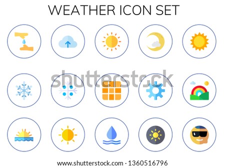 weather icon set. 15 flat weather icons.  Collection Of - water, snowflake, cloud, sun, pixels, crescent moon, sunny, rainbow, sunset, brightness, cool