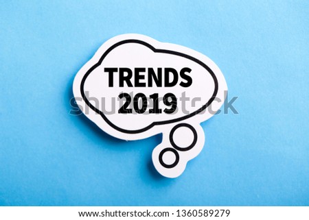 Trends 2019 white speech bubble isolated on blue background.