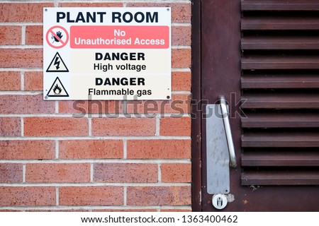 Plant room danger flammable gas high voltage sign