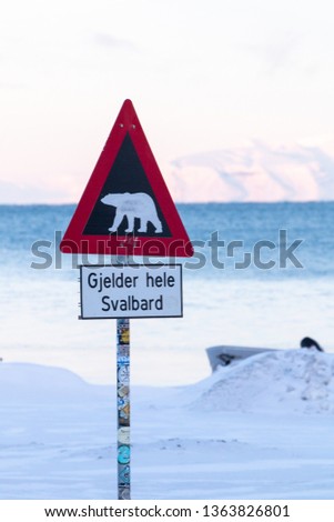 Polar bear warning sign in Longyearbyen Svalbard