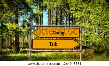 Street Sign Doing versus Talk