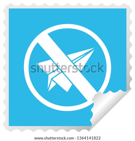 square peeling sticker cartoon of a no paper aeroplanes allowed