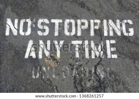 Road marking: No Stopping Any Tme