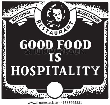 Good Food Is Hospitality - Retro Ad Art Banner