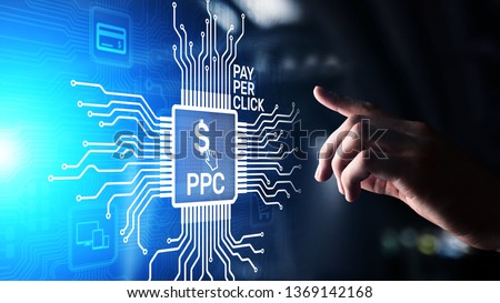 PPC Pay per click payment technology digital marketing internet business concept on virtual screen.