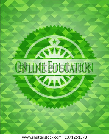 Online Education realistic green emblem. Mosaic background