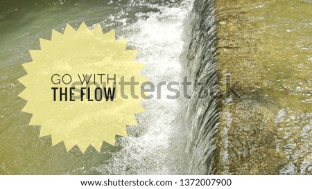 Image with idiom - go with the flow
